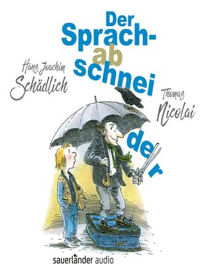 cover image of Der Sprachabschneider (Ungekürzte Lesung)